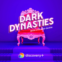 Dark Dynasties