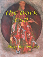 The Dark Call