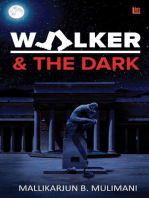 Walker & the Dark