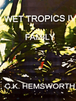 Wet Tropics IV Family