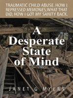 A Desperate State of Mind