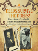 Deeds Survive the Doers! 