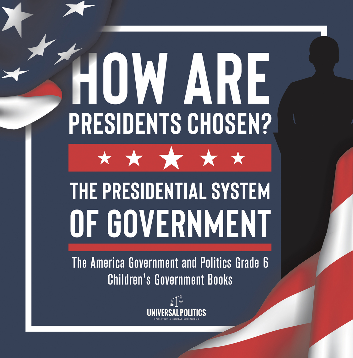How Are Presidents Chosen? The Presidential System of Government | The ...