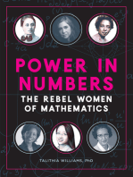 Power in Numbers: The Rebel Women of Mathematics
