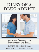 Diary of a Drug Addict: Including Drug-Related Information and Trivia