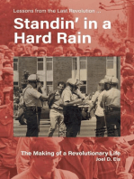 Standin' in a Hard Rain, The Making of a Revolutionary Life