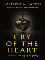Cry of the Heart: On the Meaning of Suffering
