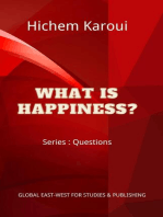 What is Happiness?: Questions, #1