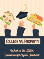 College vs. Property: Which is the Better Investment for Your Children?: Financial Freedom, #85