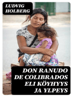 Don Ranudo de Colibrados eli Köyhyys ja Ylpeys: Komedia viidessä näytöksessä