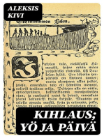 Kihlaus; Yö ja päivä