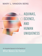 Aquinas, Science, and Human Uniqueness: An Integrated Approach to the Question of What Makes Us Human