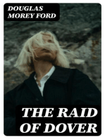The Raid of Dover: A Romance of the Reign of Woman, A.D. 1940