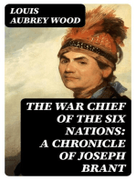 The War Chief of the Six Nations: A Chronicle of Joseph Brant