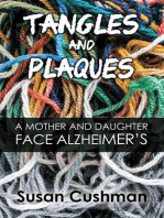 Tangles and Plaques: A Mother and Daughter Face Alzheimer's