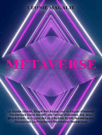 Metaverse: Le Guide Ultime, Étape Par Étape, sur la Façon d'Investir Facilement Dans les Nft, les Terres Virtuelles, les Jeux Blockchain, le Crypto Art et d'Autres Actifs Numériques