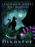 Spell Disaster: Silver Hollow Paranormal Cozy Mystery Series, #2