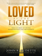 Loved by the Light: True Stories of Divine Intervention and Providence