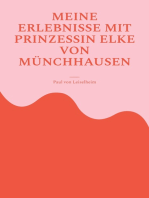Meine Erlebnisse mit Prinzessin Elke von Münchhausen: eine wahre Geschichte, teilweise lustig und traurig