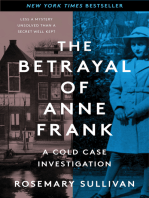 The Betrayal of Anne Frank