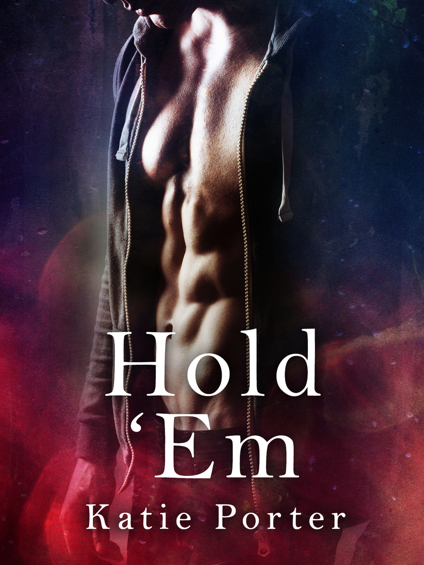 Hold 'Em by Katie Porter (Ebook) - Read free for 30 days