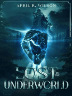 Lost In The Underworld: Lost Shadows Saga, #2