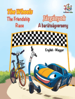 The Wheels Járgányok The Friendship Race A barátságverseny