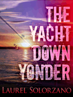 The Yacht Down Yonder