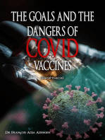 THE GOALS AND THE DANGERS OF COVID VACCINES (Bioéthics)