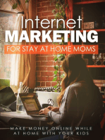 Internet Marketing For Stay-At-Home Moms