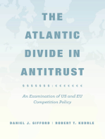 The Atlantic Divide in Antitrust: An Examination of US and EU Competition Policy