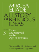 A History of Religious Ideas: Volume 3: From Muhammad to the Age of Reforms