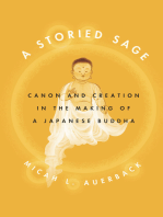 A Storied Sage: Canon and Creation in the Making of a Japanese Buddha