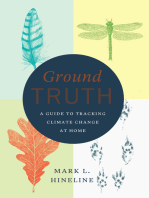 Ground Truth: A Guide to Tracking Climate Change at Home
