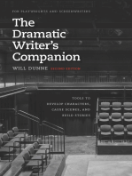 The Dramatic Writer's Companion: Tools to Develop Characters, Cause Scenes, and Build Stories