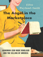 The Angel in the Marketplace: Adwoman Jean Wade Rindlaub and the Selling of America