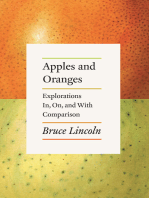 Apples and Oranges: Explorations In, On, and With Comparison