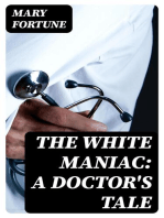 The White Maniac