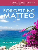 Forgetting Matteo