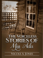 The Voiceless Stories of Miss Ada