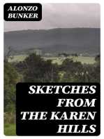 Sketches from the Karen Hills