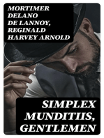 Simplex Munditiis, Gentlemen