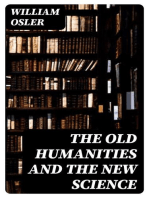 The Old Humanities and the New Science