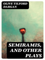 Semiramis, and Other Plays