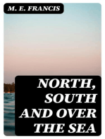 North, South and Over the Sea