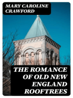 The Romance of Old New England Rooftrees