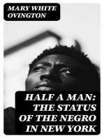 Half a Man: The Status of the Negro in New York