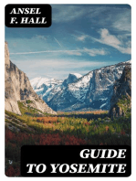 Guide to Yosemite: A handbook of the trails and roads of Yosemite valley and the adjacent region