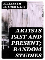 Artists Past and Present; Random Studies