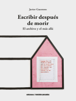 Escribir después de morir: El archivo y el más allá